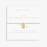 Joma Jewellery Bracelet - A Little So Loved So Missed