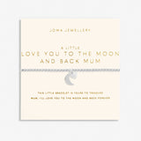 Joma Jewellery Mother's Day A Little Bracelet  -  Love You To The Moon And Back Mum
