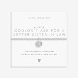 Joma Jewellery Silver Bracelet - Sister In Law - A Little