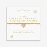 Joma Jewellery Gold Bracelet - Forever Thankful You're My Friend - A Little