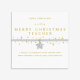 Joma Jewellery Silver Bracelet - Merry Christmas Teacher - A Little