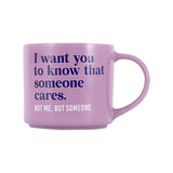 Splosh Cheeky Mug - Someone Cares But Not Me