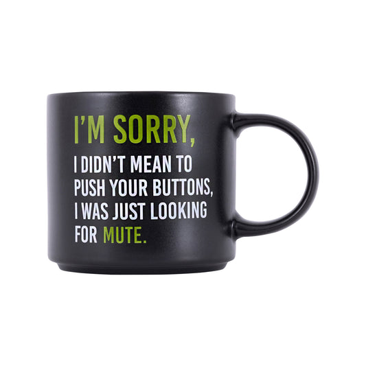 Splosh Cheeky Mug - I'm Sorry, Looking for Mute