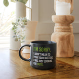 Splosh Cheeky Mug - I'm Sorry, Looking for Mute