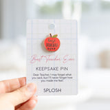 Best Teacher keepsake pin being held from the Splosh Teacher Gifts collection.