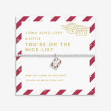 Joma Jewellery Kids' Bracelet - You're On The Nice List - A Little