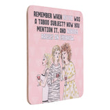 Pink Drinks coasters with illustration of three women and humorous text about Botox.