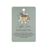 Splosh Coffee Lover Keepsake Pin displayed on backing card with quote