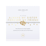 Joma Jewellery Bracelet - A Little Always My Sister, Forever My Friend