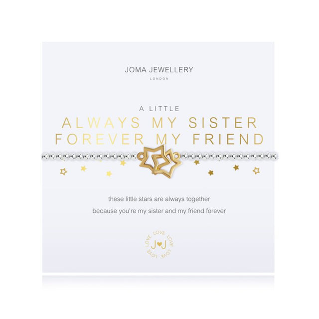 Joma Jewellery Bracelet - A Little Always My Sister, Forever My Friend